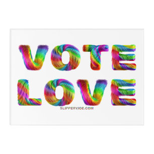 SlipperyJoe vote love equality rainbow-colored fur Acrylic Print