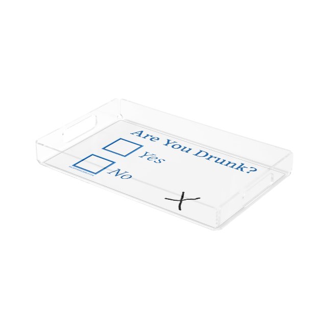 SlipperyJoe's Are You Drunk hammered check boxes c Acrylic Tray (Angled)