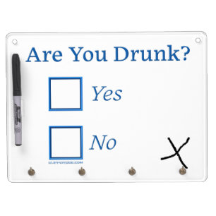 SlipperyJoe's Are You Drunk hammered check boxes c Dry Erase Board With Keychain Holder