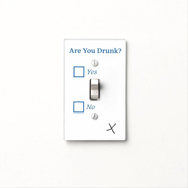 SlipperyJoe's Are You Drunk hammered check boxes c Light Switch Cover (In Situ)
