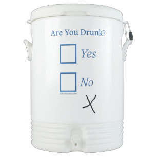 SlipperyJoe's are you drunk humorous slightly sarc Beverage Cooler