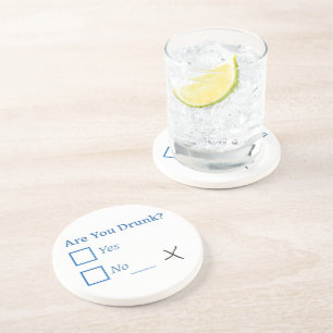 SlipperyJoe's are you drunk humorous slightly sarc Coaster