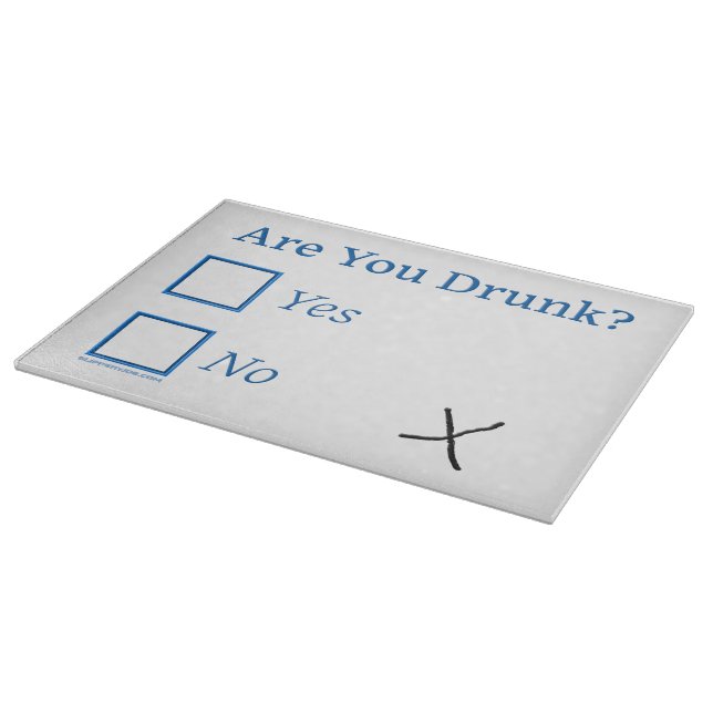 SlipperyJoe's are you drunk humorous slightly sarc Cutting Board (Corner)