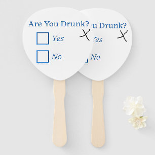 SlipperyJoe's are you drunk humorous slightly sarc Hand Fan