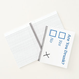 SlipperyJoe's are you drunk humorous slightly sarc Notebook