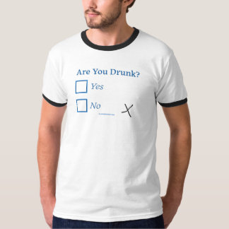 SlipperyJoe's are you drunk humorous slightly sarc T-Shirt