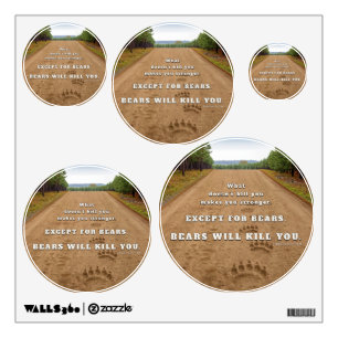 SlipperyJoe's bears will kill you paw prints press Wall Decal