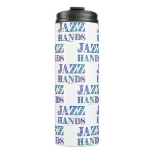 SlipperyJoe's broadway musical Jazz Hands queer ca Thermal Tumbler