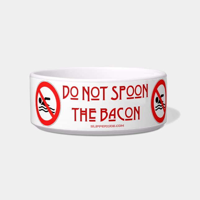 SlipperyJoe's Do Not Spoon Bacon red warning man s Bowl (Left)