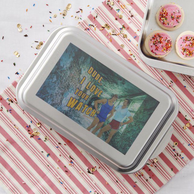 SlipperyJoe's dude love your watch LGBTQIA artisti Cake Pan (In Situ)