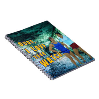SlipperyJoe's dude love your watch LGBTQIA artisti Notebook