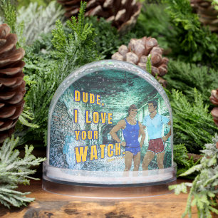 SlipperyJoe's dude love your watch LGBTQIA artisti Snow Globe