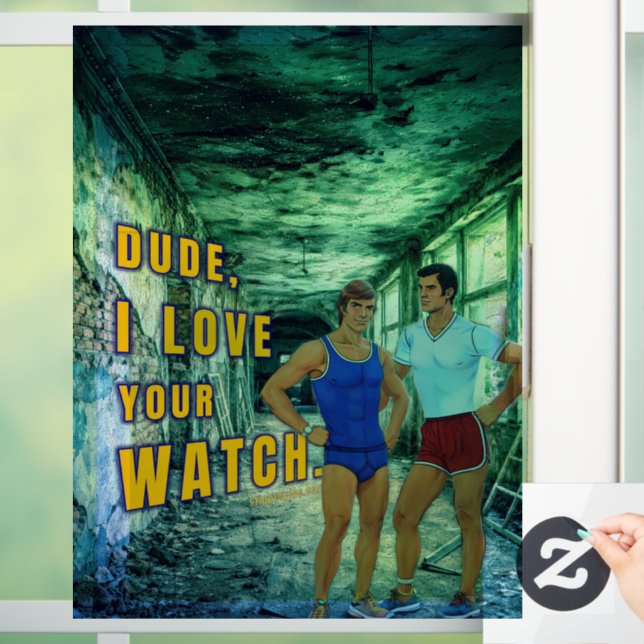 SlipperyJoe's dude love your watch LGBTQIA artisti Window Cling (Home)