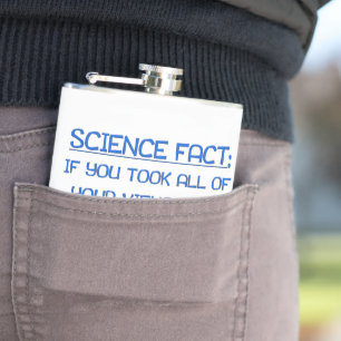 SlipperyJoe's funny saying science fact blue remov Flask