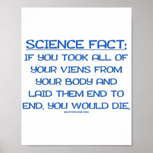 SlipperyJoe's funny saying science fact blue remov Poster