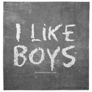 SlipperyJoe's I Like Boys dirty chalkboard dark te Cloth Napkin