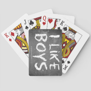 SlipperyJoe's I Like Boys dirty chalkboard dark te Poker Cards