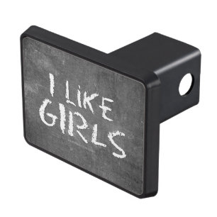 SlipperyJoe's I Like Girls dirty chalkboard dark t Hitch Cover