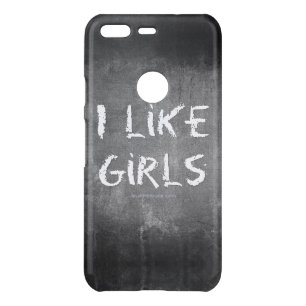 SlipperyJoe's I Like Girls dirty chalkboard dark t Uncommon Google Pixel Case