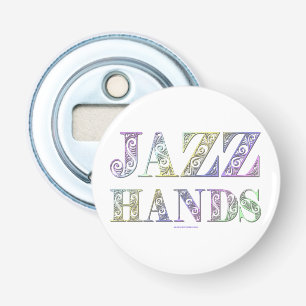SlipperyJoe's Jazz Hands Broadway musicals dance  Bottle Opener