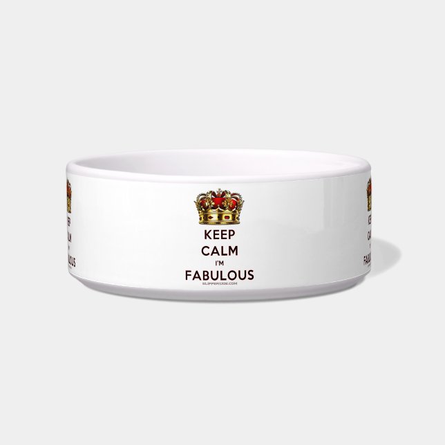 SlipperyJoe's keep calm fabulous golden crown red  Bowl (Front)