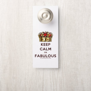 SlipperyJoe's keep calm fabulous golden crown red Door Hanger