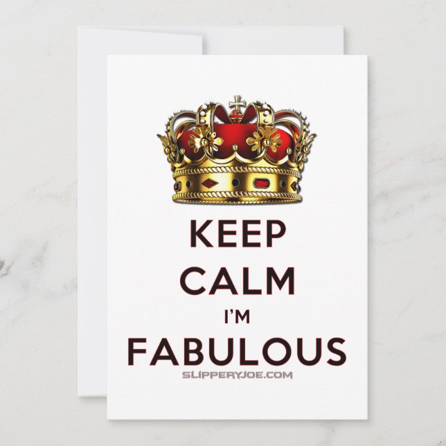 SlipperyJoe's keep calm fabulous golden crown red  Holiday Card (Front)
