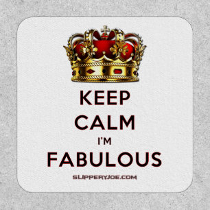 SlipperyJoe's keep calm fabulous golden crown red  Patch