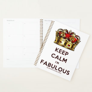 SlipperyJoe's keep calm fabulous golden crown red Planner