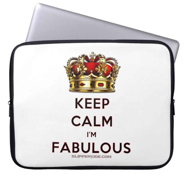 SlipperyJoe's keep calm fabulous spectacular crown Laptop Sleeve (Front)