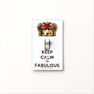 SlipperyJoe's keep calm fabulous spectacular crown Light Switch Cover