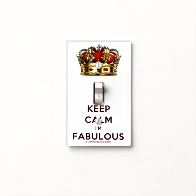 SlipperyJoe's keep calm fabulous spectacular crown Light Switch Cover (In Situ)