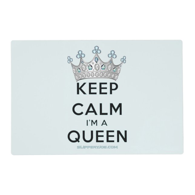 SlipperyJoe's keep calm queen polished silver crow Placemat (Front)