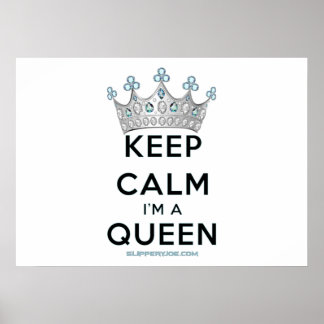 SlipperyJoe's Keep Calm Queen royal crown jewels a Poster