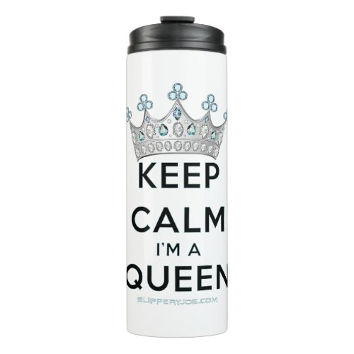 SlipperyJoes keep calm queen royal crown jewels b Thermal Tumbler