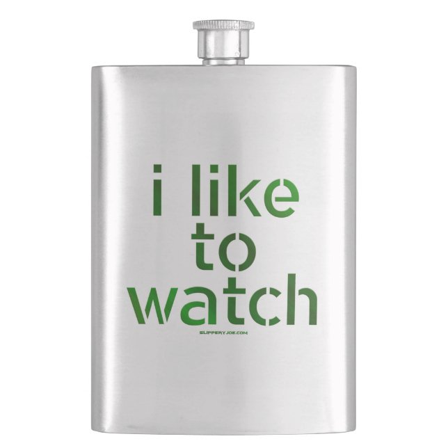 SlipperyJoe's Like to Watch Voyeurism peeping Tom  Flask (Front)