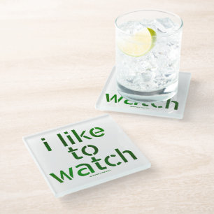 SlipperyJoe's Like to Watch Voyeurism peeping Tom Glass Coaster