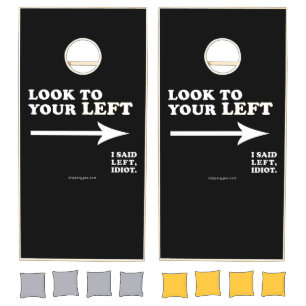 SlipperyJoe's look to your left thick geometric ce Cornhole Set
