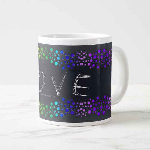 SlipperyJoes Love words rainbow dots scribbled da Giant Coffee Mug