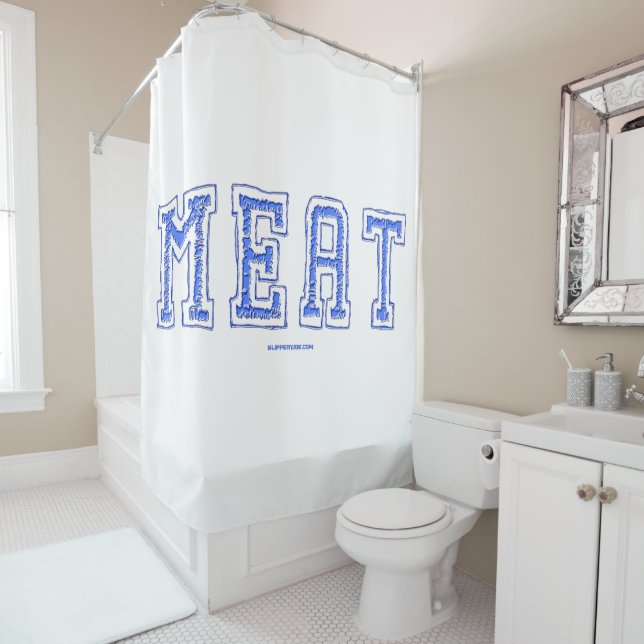 SlipperyJoe's meat rawness toughness uneven highli Shower Curtain (In Situ)