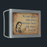 SlipperyJoe's Princess clap walking funny 50s vint Belt Buckle<br><div class="desc">SlipperyJoe's Princess clap walking funny 50s vintage poster cartoon woman brown blue black shades saying self-confidence empowerment coffee stained paper retro aesthetic artistic gay pride gifts LGBTQIA</div>