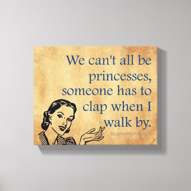SlipperyJoe's Princess clap walking funny 50s vint Canvas Print (Front)