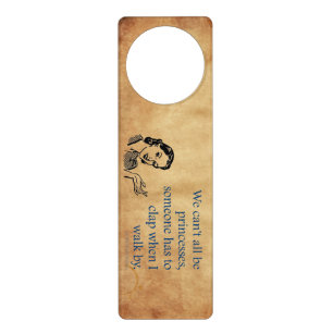 SlipperyJoe's Princess clap walking funny 50s vint Door Hanger