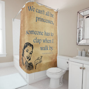 SlipperyJoe's Princess clap walking funny 50s vint Shower Curtain