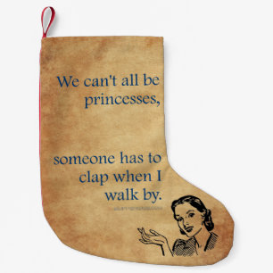 SlipperyJoe's Princess clap walking funny 50s vint Small Christmas Stocking