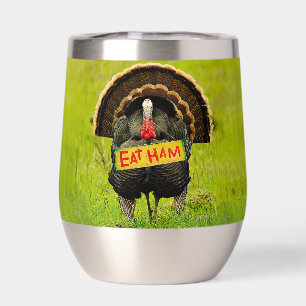 SlipperyJoe's proud turkey eat ham red wattle hang Thermal Wine Tumbler