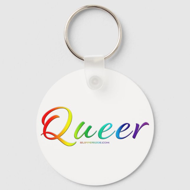 SlipperyJoe's queer single expressive word smooth  Keychain (Front)