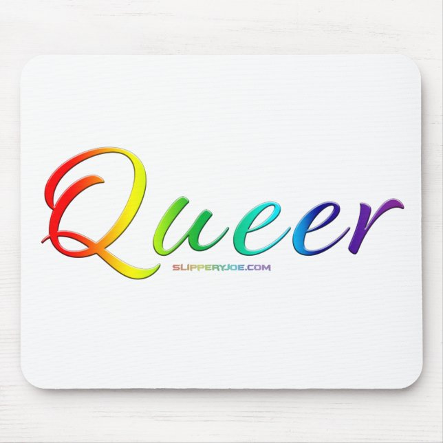 SlipperyJoe's queer single expressive word smooth  Mouse Pad (Front)