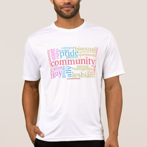 SlipperyJoes rainbow community words colorful ide T_Shirt
