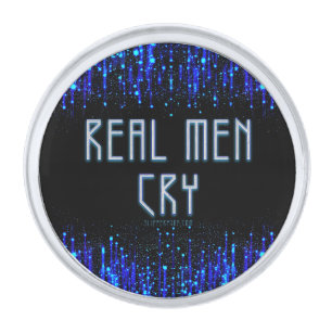 SlipperyJoe's real men cry tears emotions digital Silver Finish Lapel Pin